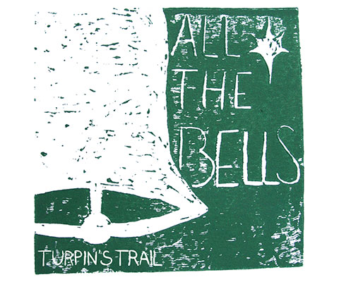 Turpin's Trail: All The Bells
