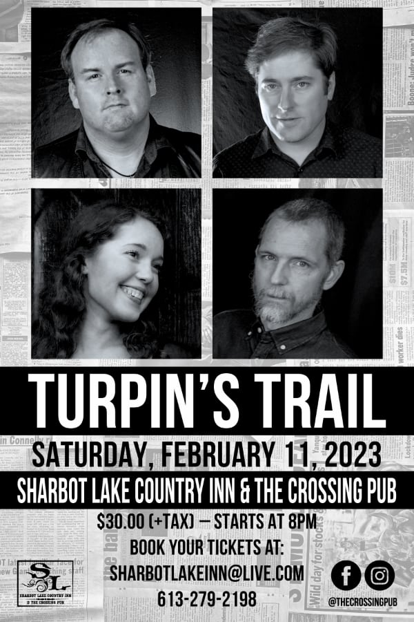 Saturday February 11, 2023 at 8:00pm at Sharbot Lake Country Inn & The Crossing Pub